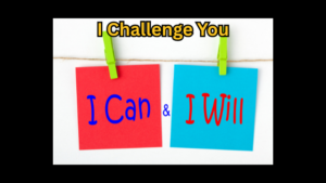 I Challenge You