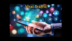 Viral Traffic